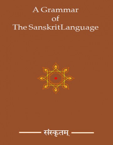 A Grammar of The Sanskrit Language