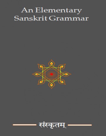 An Elementary Sanskrit Grammar